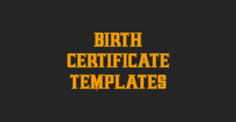 Birth Certificate Templates: Creating Cherished Memories and Official Records